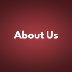 Burgundy background Text: About Us